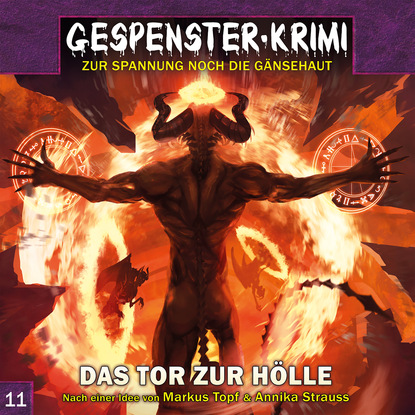 Gespenster-Krimi, Folge 11: Das Tor zur Hölle - Markus Topf