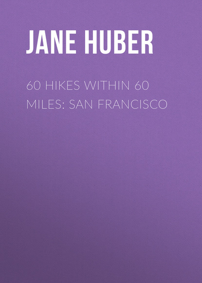 60 Hikes Within 60 Miles: San Francisco