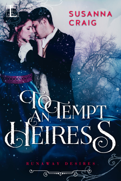 Susanna Craig - To Tempt an Heiress