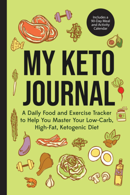 Группа авторов — My Keto Journal