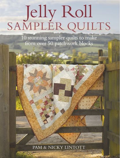 Pam Lintott — Jelly Roll Sampler Quilts