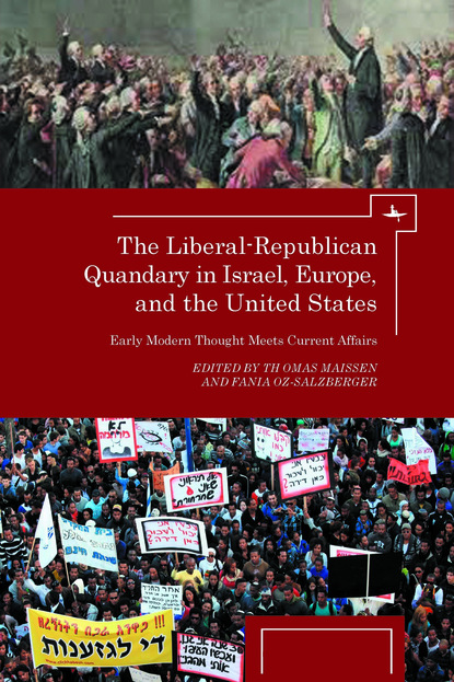 Группа авторов - The Liberal-Republican Quandary in Israel, Europe and the United States