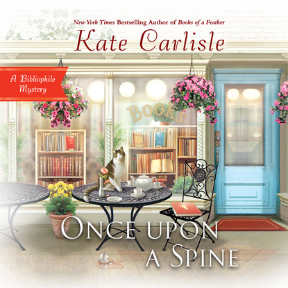 Kate Carlisle — Once Upon a Spine - A Bibliophile Mystery, Book 11 (Unabridged)
