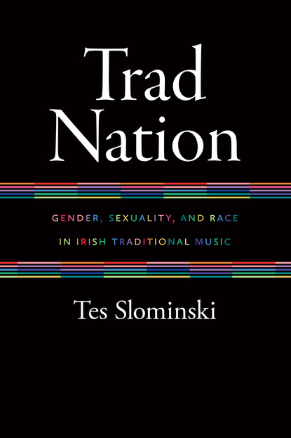 Tes Slominski - Trad Nation