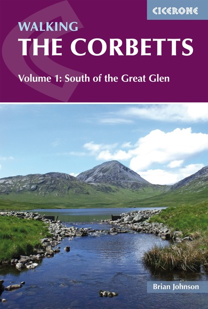 Brian Johnson — Walking the Corbetts Vol 1 South of the Great Glen