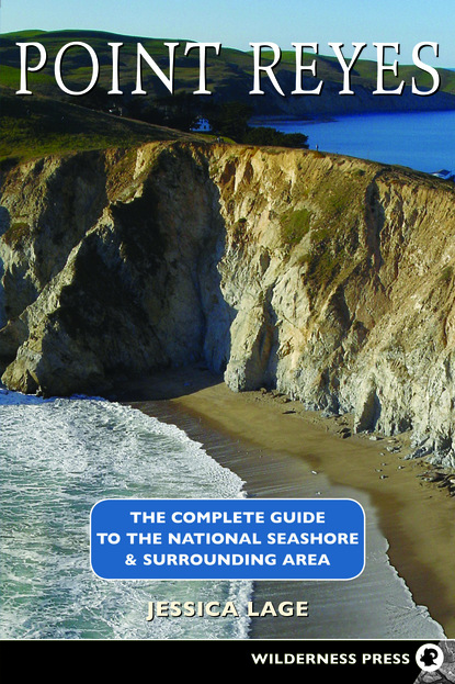 Jessica Lage - Point Reyes Complete Guide