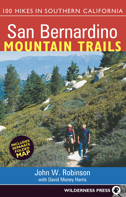 John  Robinson - San Bernardino Mountain Trails