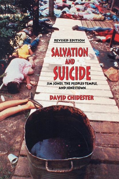 David Chidester - Salvation and Suicide