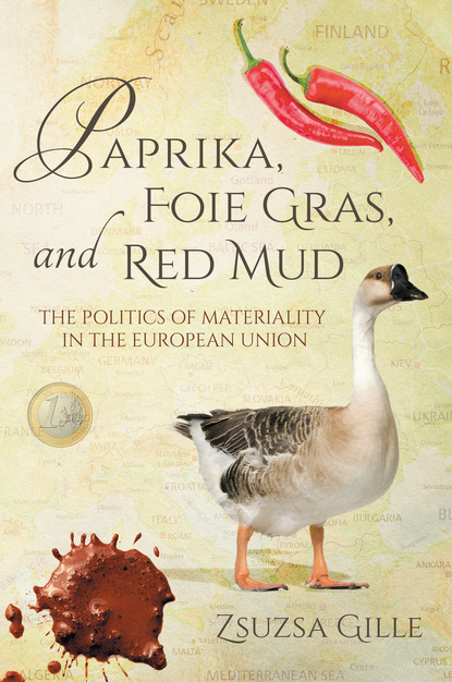 Zsuzsa Gille - Paprika, Foie Gras, and Red Mud