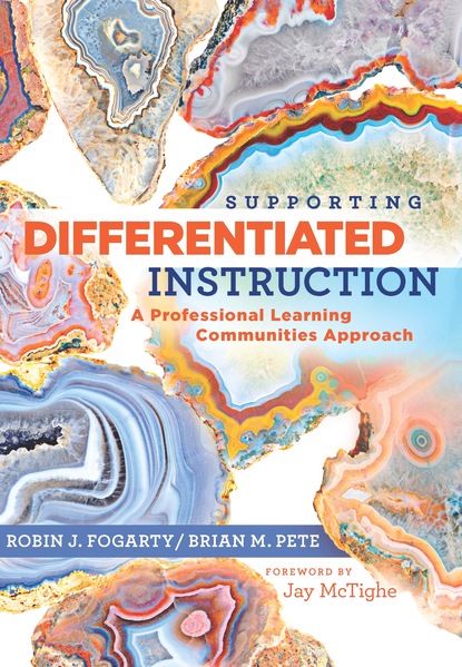 Robin J. Fogarty - Supporting Differentiated Instruction