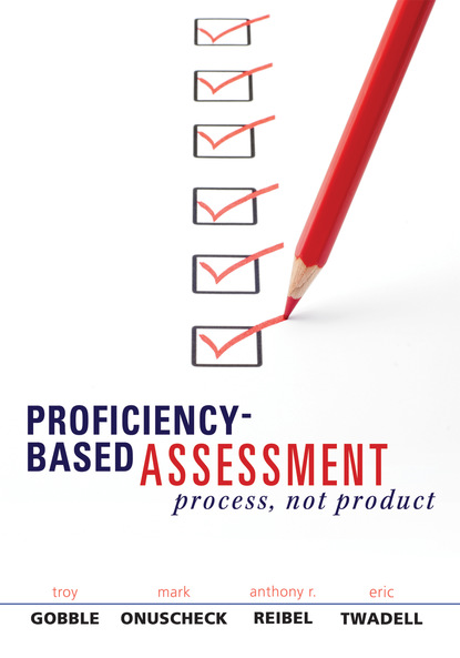 

Proficiency-Based Assessment