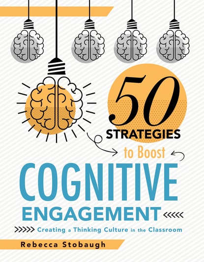 Rebecca Stobaugh - Fifty Strategies to Boost Cognitive Engagement