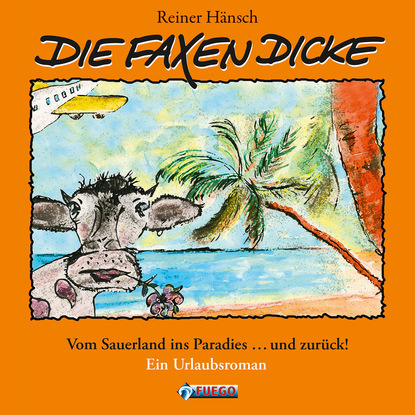 Die Faxen Dicke