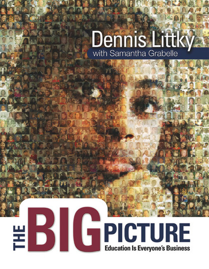 Dennis Littky - The Big Picture