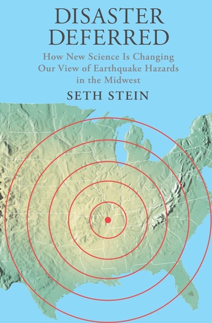 Seth Stein - Disaster Deferred