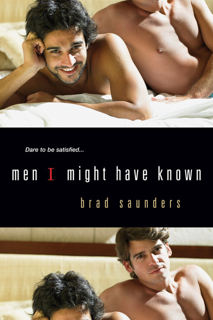 Brad Saunders - Men I Might Have Known