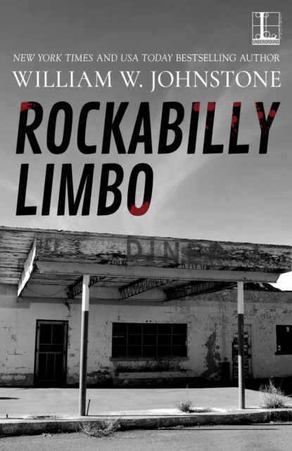 William W. Johnstone — Rockabilly Limbo