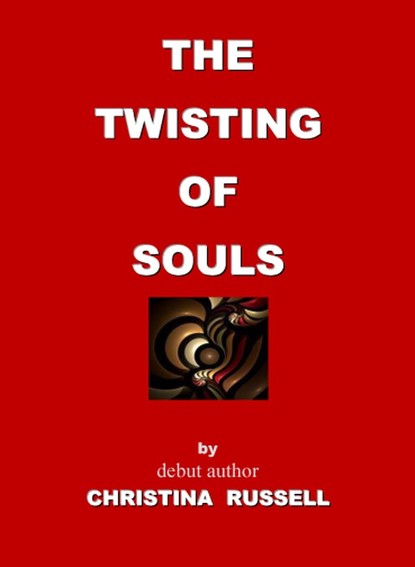 

The Twisting of Souls