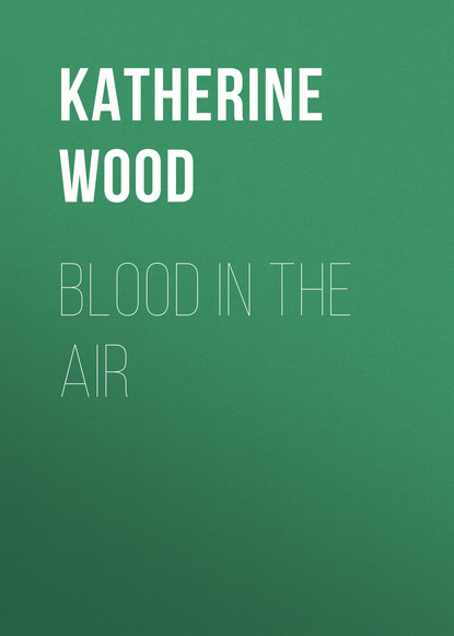 

Blood in The Air