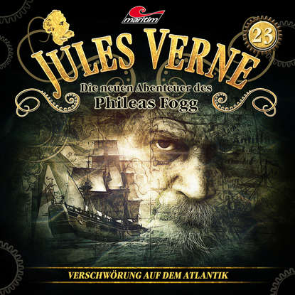 

Jules Verne, Die neuen Abenteuer des Phileas Fogg, Folge 23: Verschwörung auf dem Atlantik