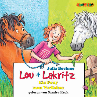 

Ein Pony zum Verlieben - Lou + Lakritz 5