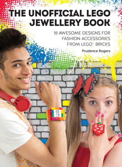 Prudence Rogers - The Unofficial LEGO® Jewellery Book