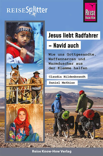 Reise Know-How ReiseSplitter Jesus liebt Radfahrer - Navid auch (Claudia Hildenbrandt). 