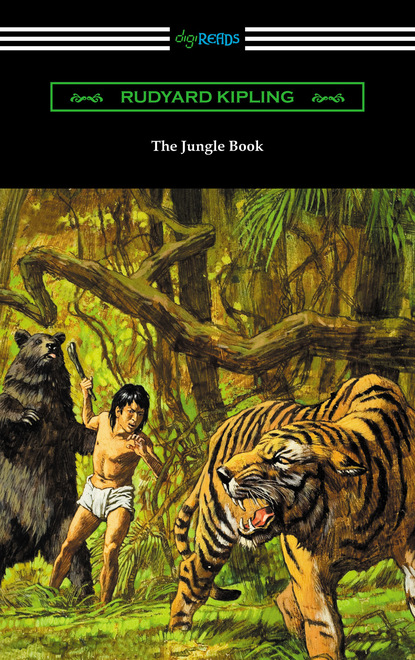 Редьярд Джозеф Киплинг - The Jungle Book (Illustrated by John L. Kipling, William H. Drake, and Paul Frenzeny)