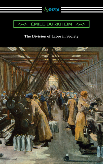 Durkheim Émile - The Division of Labor in Society