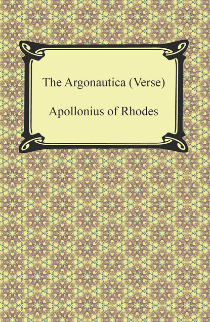 Apollonius of Rhodes - The Argonautica (Verse)