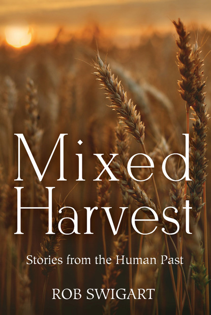 Rob Swigart - Mixed Harvest