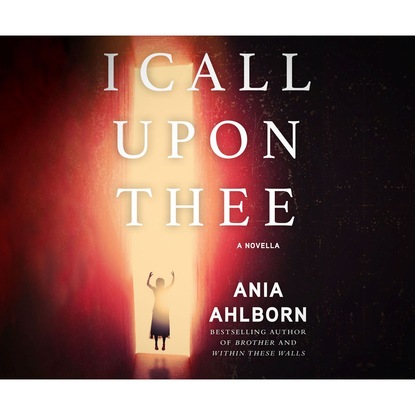 

I Call Upon Thee (Unabridged)