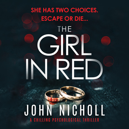 John Nicholl — The Girl In Red (Unabridged)