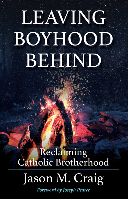 Jason M. Craig - Leaving Boyhood Behind