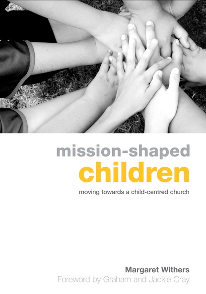 Margaret Withers - Mission-Shaped Children