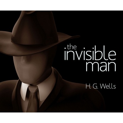 H. G. Wells - The Invisible Man (Unabridged)