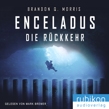 

Enceladus - Die Rückkehr (Eismond 4)