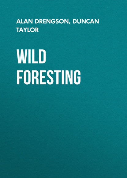 Alan Drengson - Wild Foresting