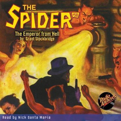 

The Emperor from Hell - The Spider 58 (Unabridged)