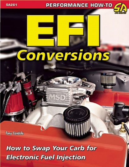 Tony Candela - EFI Conversions