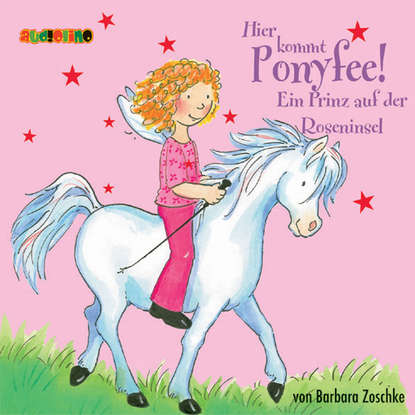 

Ein Prinz auf der Roseninsel - Hier kommt Ponyfee 2