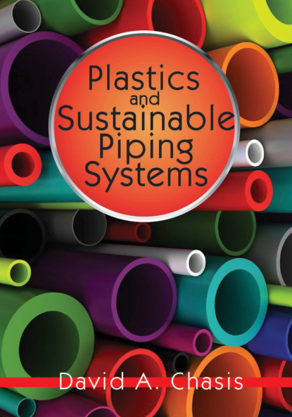 David Chasis — Plastics and Sustainable Piping Systems