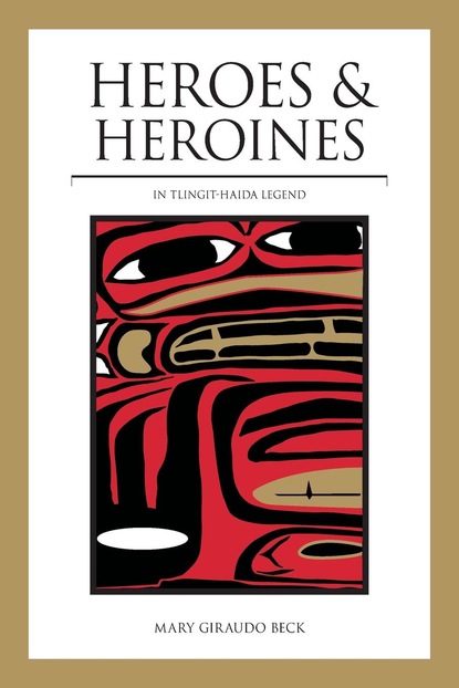 Mary Giraudo Beck — Heroes and Heroines