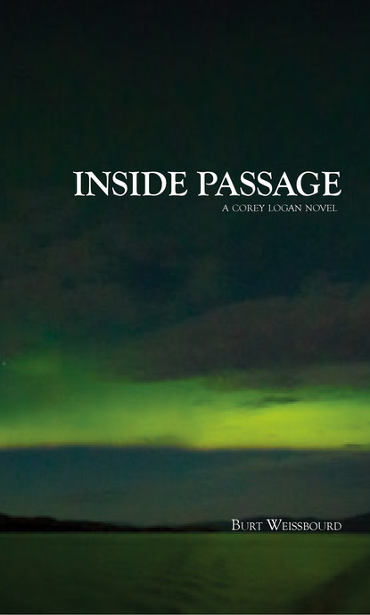 Burt Weissbourd — Inside Passage