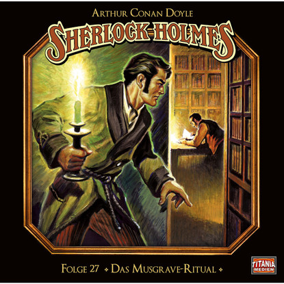

Sherlock Holmes - Die geheimen Fälle des Meisterdetektivs, Folge 27: Das Musgrave-Ritual