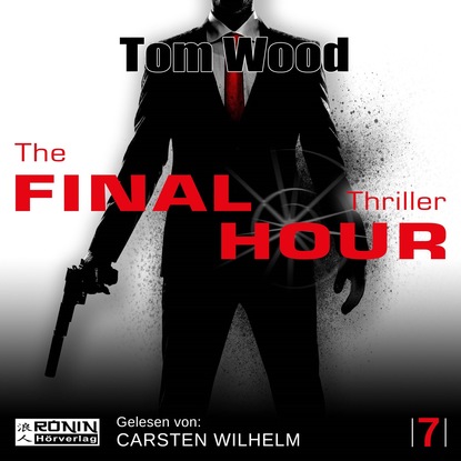 Tom Wood — The Final Hour - Tesseract 7 (Ungek?rzt)
