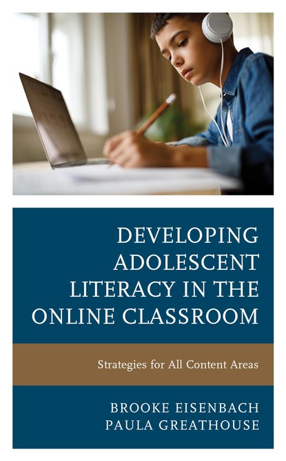 Paula Greathouse - Developing Adolescent Literacy in the Online Classroom