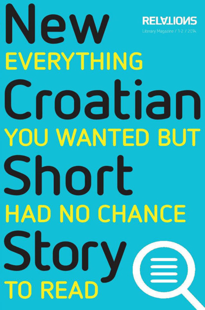 

The New Croatian Short Story