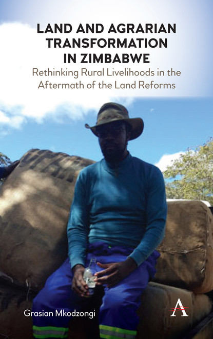 

Land and Agrarian Transformation in Zimbabwe