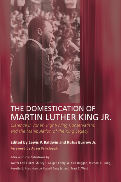 Группа авторов - The Domestication of Martin Luther King Jr.